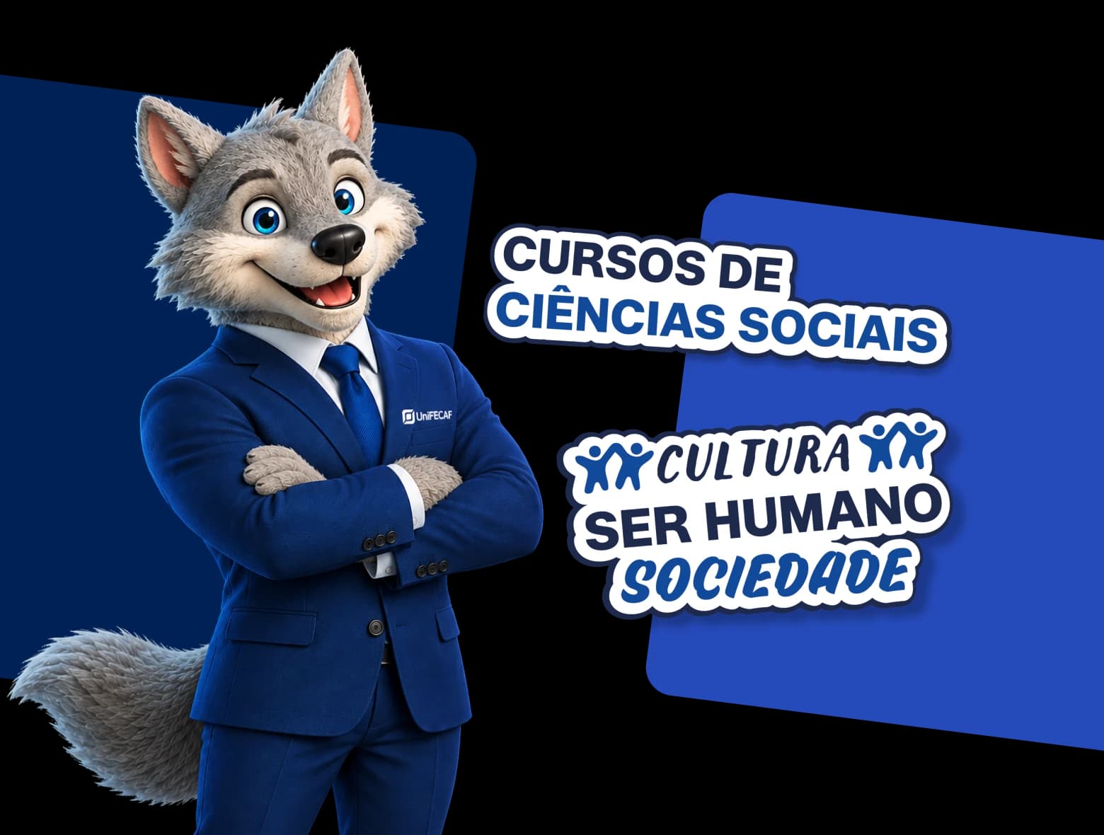 Feroz, mascote da UniFECAF, ao lado dos selos Cursos de Ciências Sociais e Cultura, ser humano e sociedade