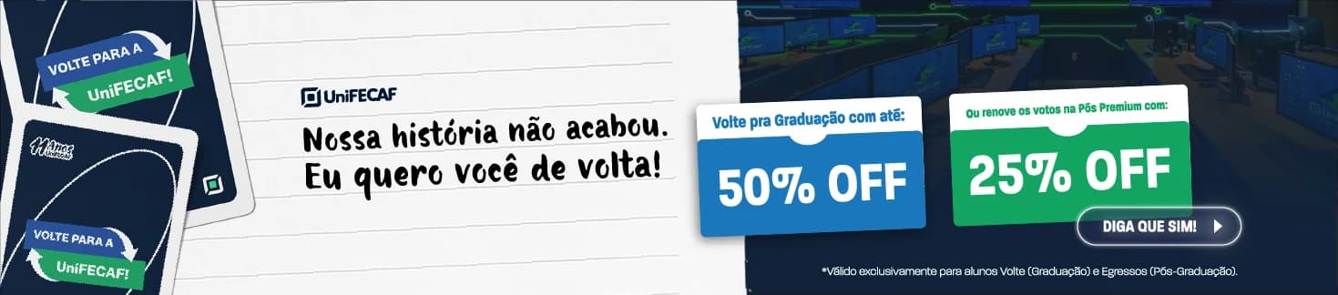 Aniversário UniFECAF. Nossa história não acabou, eu quero você de volta.