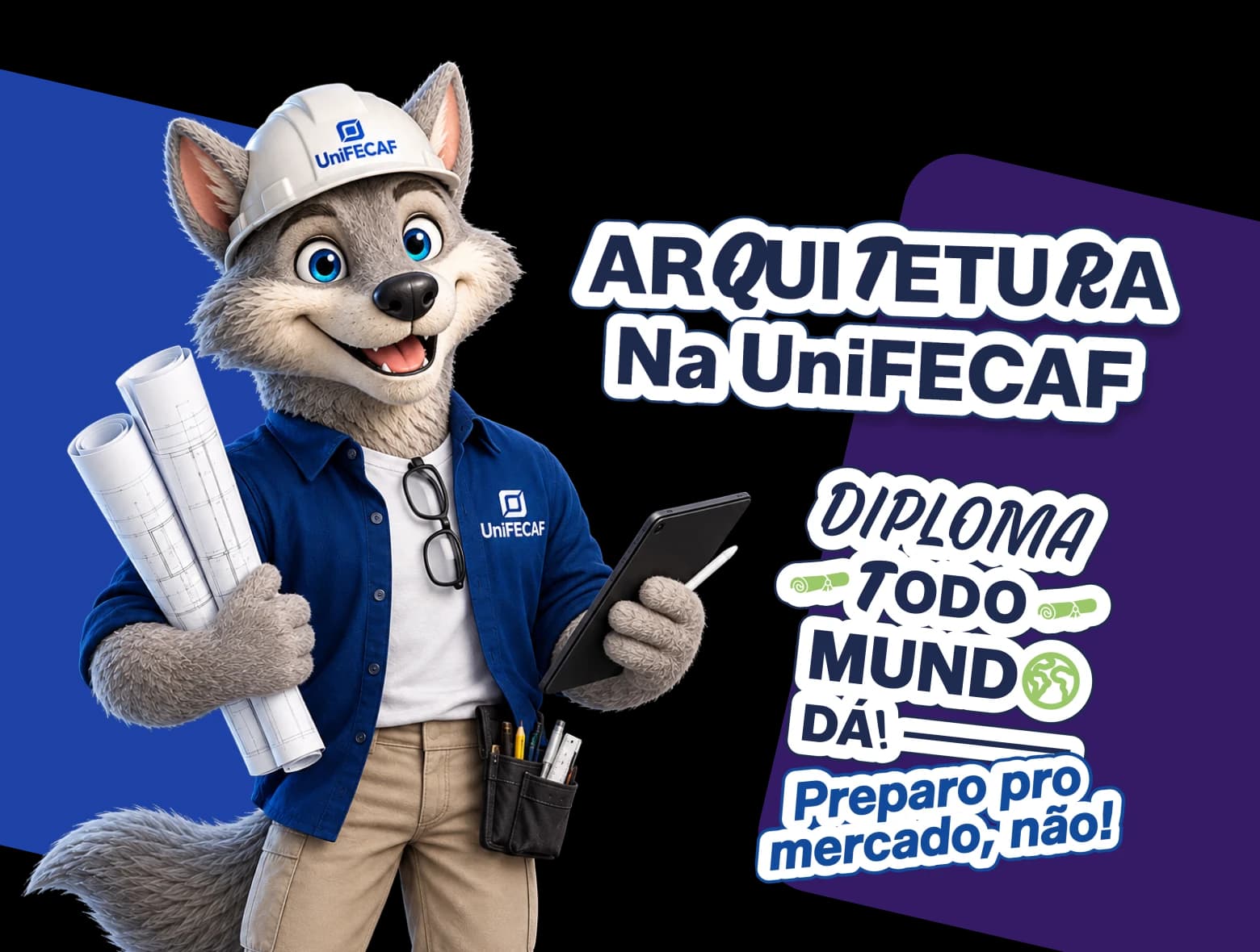 Feroz, mascote da UniFECAF, ao lado dos selos Arquitetura na UniFECAF e Diploma todo mundo dá